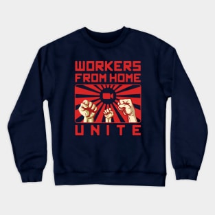 Workers From Home Unity Crewneck Sweatshirt